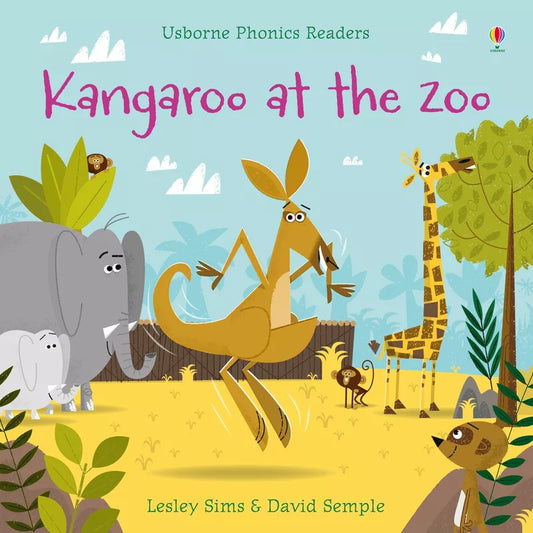 Usborne Phonics Readers: Kangaroo at the Zoo