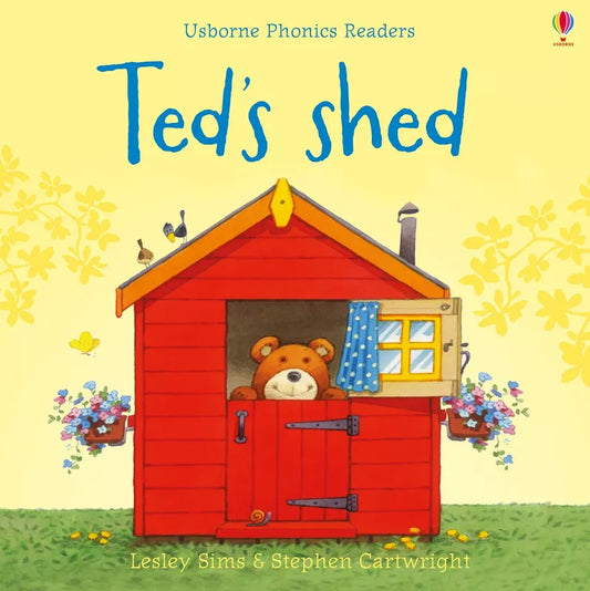 Usborne Phonics Readers: Ted's shed