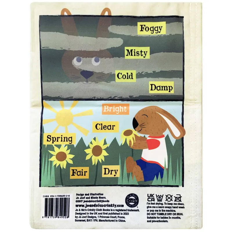 An illustration in the Crinkly Cloth Book All Kinds Of Weather shows a rabbit in misty, cold fog above and below, enjoying sunny, dry spring weather among sunflowers.