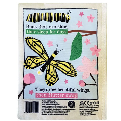 A vibrant illustration of a caterpillar and butterfly among flowers and leaves decorates the Crinkly Cloth Book Bugs. The text reads: "Bugs that are slow, they sleep for days. They grow beautiful wings, then flutter away." A perfect baby gift!.