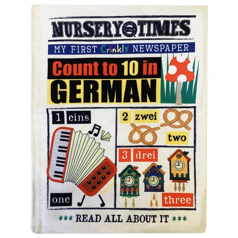 The Crinkly Cloth Book Count To 10 In German is a sensory soft book with numbers, English and German words, and colorful images such as accordions and cuckoo clocks to help children learn to count in German.