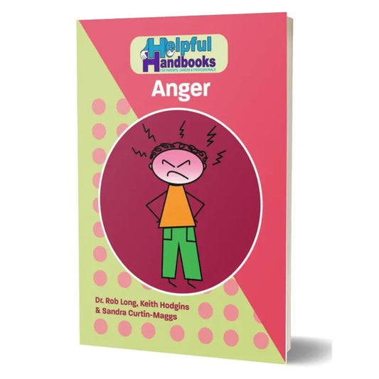 The book "Helpful Handbooks Anger" by Dr. Rob Long, Keith Hodgins, and Sandra Curtin-Maggs offers valuable insights for managing child anger. The cover features an illustration of an angry person with a red face and steam coming out of their head, set against a red circular background.